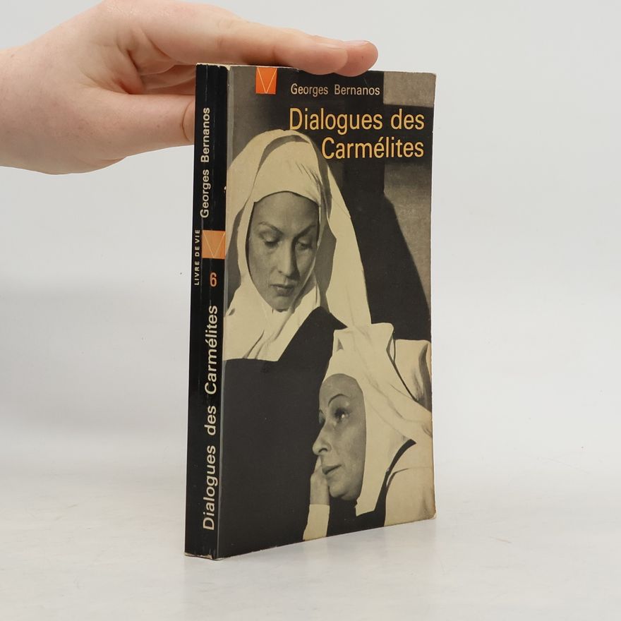 Georges Bernanos Dialogues des carmélites