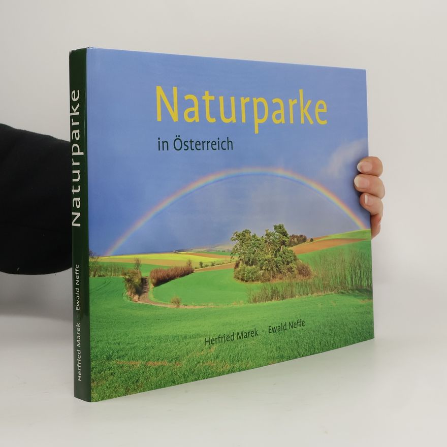 Herfried Marek Naturparke in Österreich
