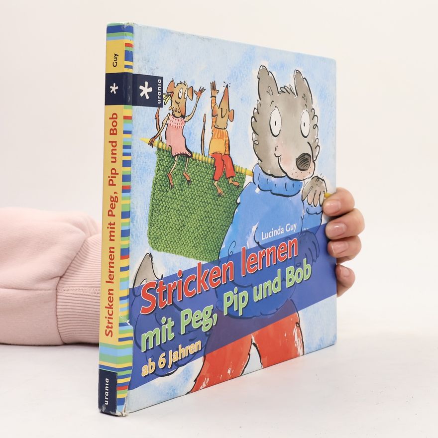 Ute Hammond Stricken lernen mit Peg, Pip und Bob