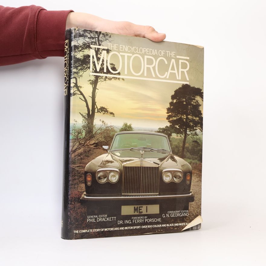 Phil Drackett The Encyclopedia of the Motorcar