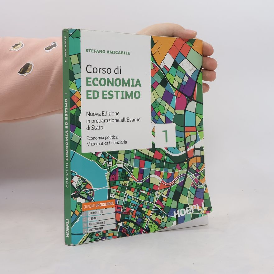 Stefano Amicabile Edizione Openschool - 1: Corso di economia ed estimo