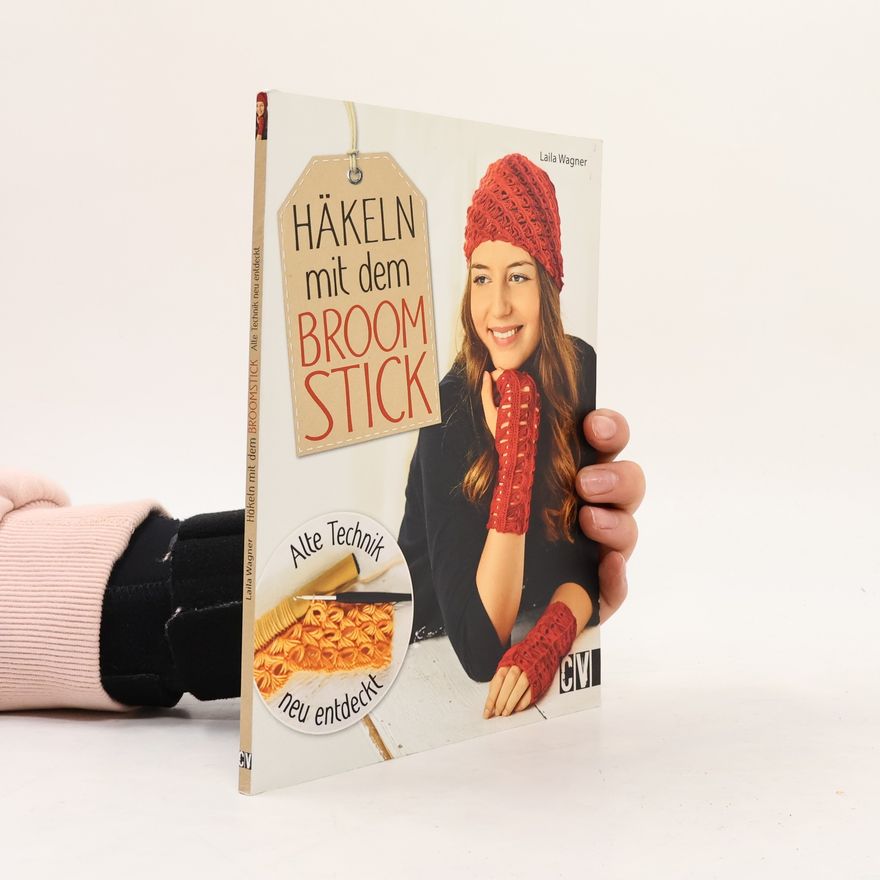 Laila Wagner Häkeln mit dem Broomstick