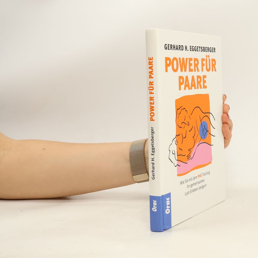 Gergard H. Eggetsberger Power für Paare