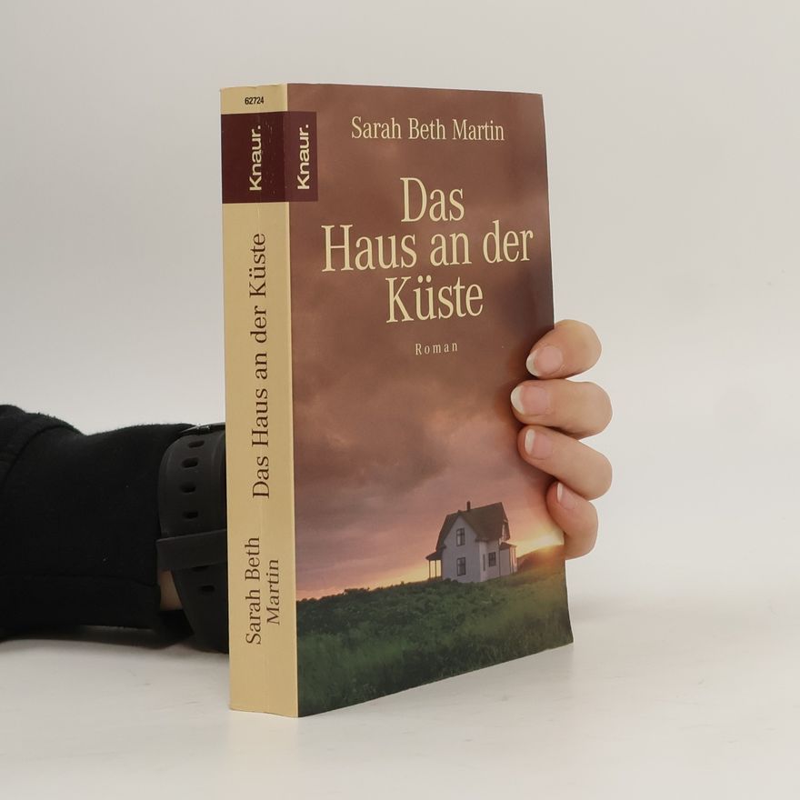 Sarah Beth Martin Das Haus an der Küste