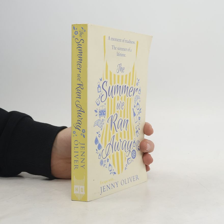 Jenny Oliver The Summer We Ran Away