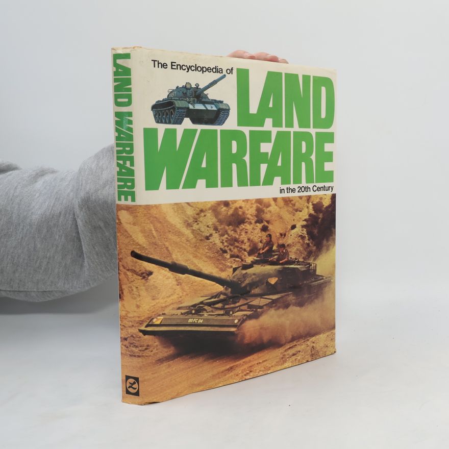 Collectif d'auteurs The Encyclopedia of Land Warfare in the 20th Century