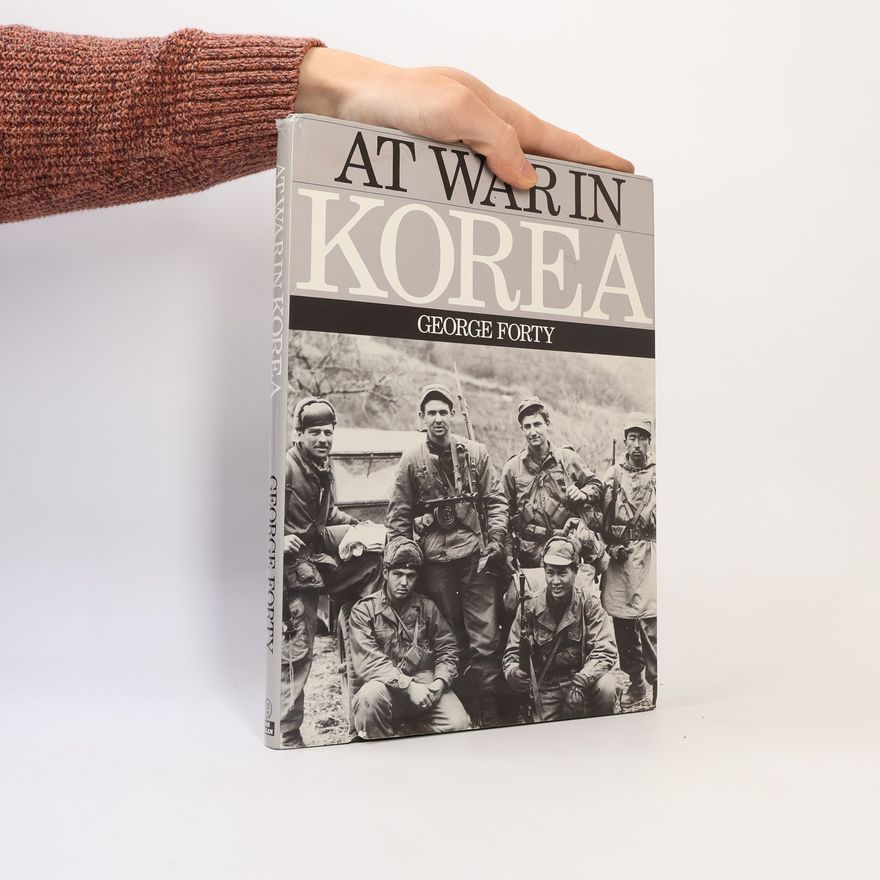George Forty At War in Korea