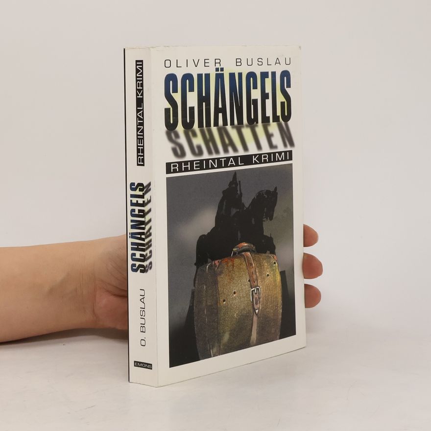 Oliver Buslau Schängels Schatten. Rheintal-Koblenz Krimi