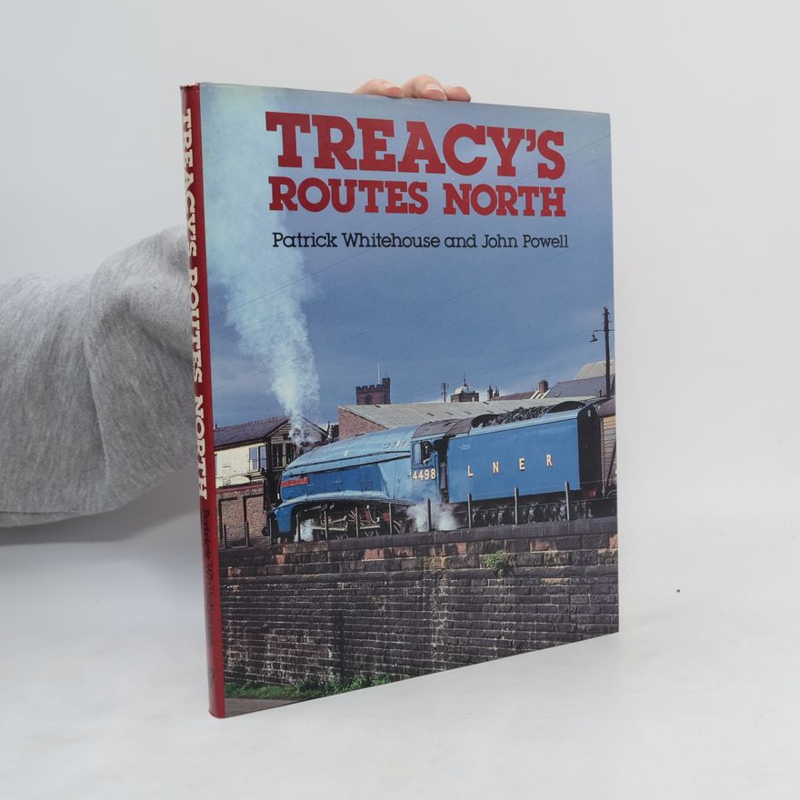 Alec John Powell Treacy's Routes North