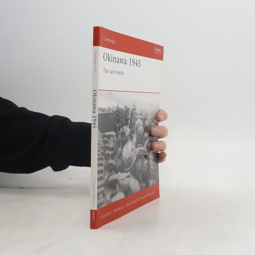 Howard Gerrard Campaign - 96: Okinawa 1945
