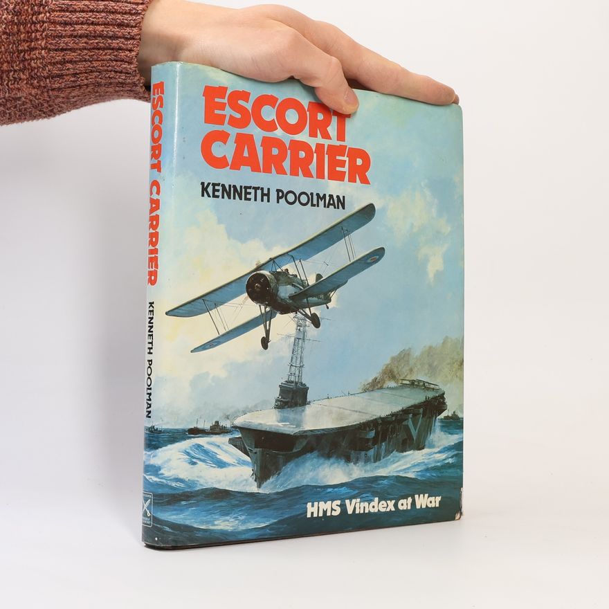 Kenneth Poolman Escort Carrier