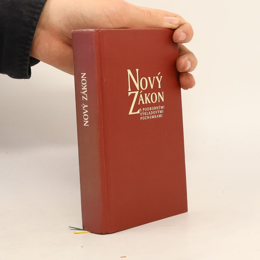 Autorenkollektiv Nový zákon s podrobnými výkladovými poznámkami