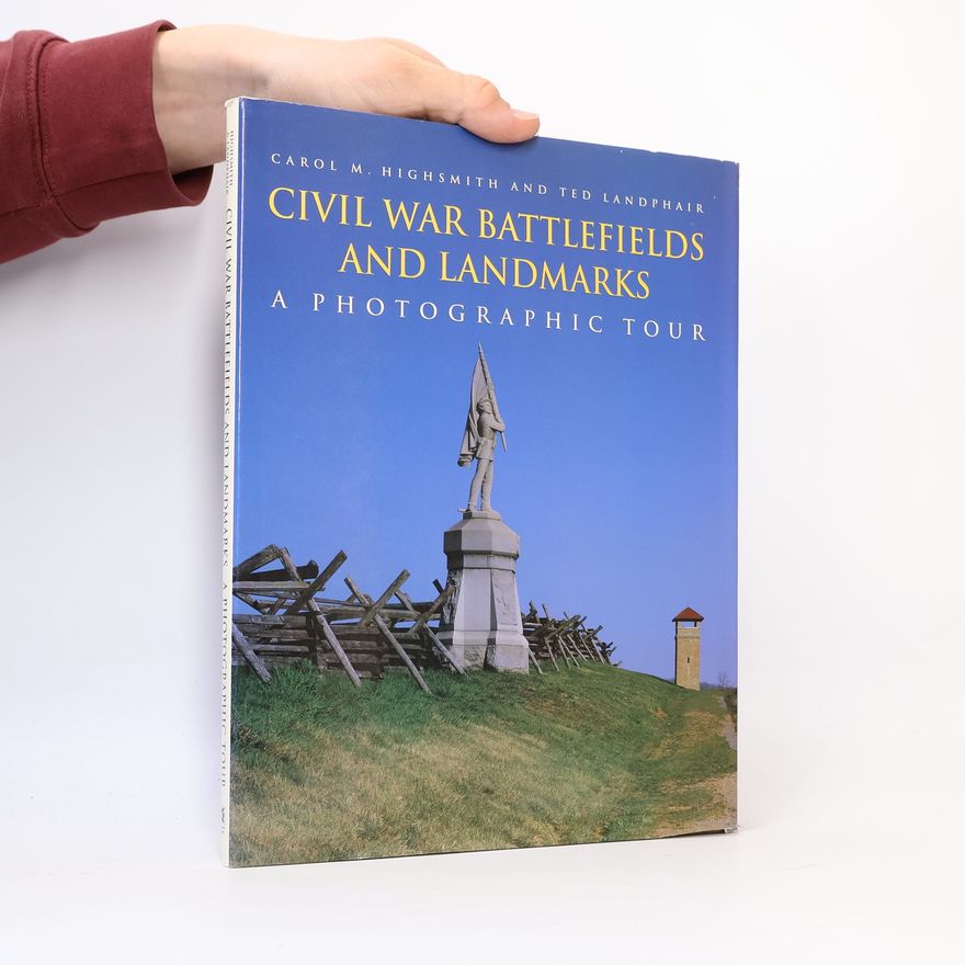 Ted Landphair Civil War Battlefields and Landmarks