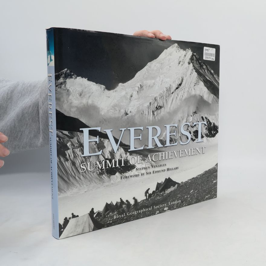 Stephen Venables Everest. The Summit of Achievement