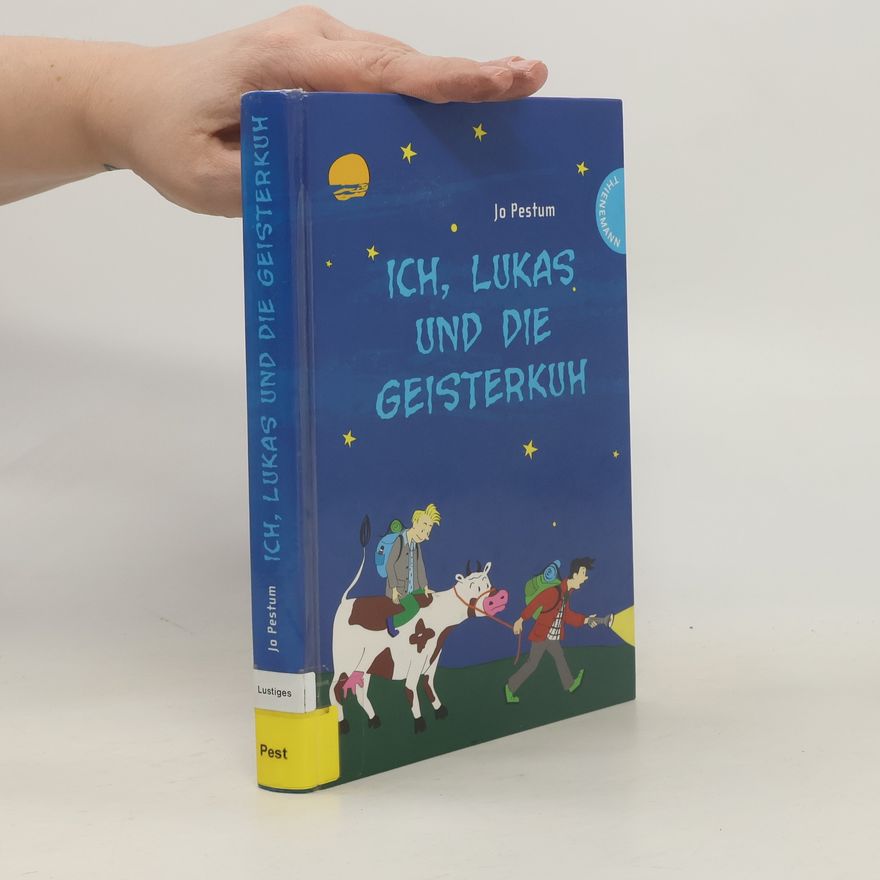 Jo Pestum Ich, Lukas und die Geisterkuh