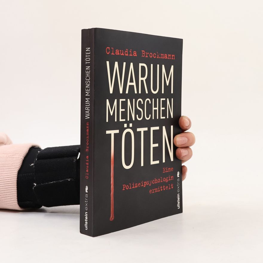 Claudia Brockmann Warum Menschen töten