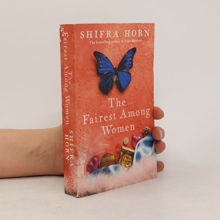 Shifrah Horn The Fairest Among Women