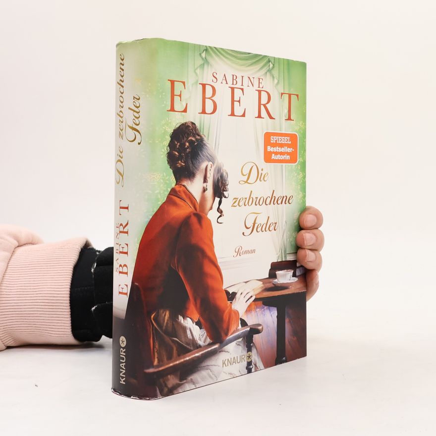 Sabine Ebert Die zerbrochene Feder