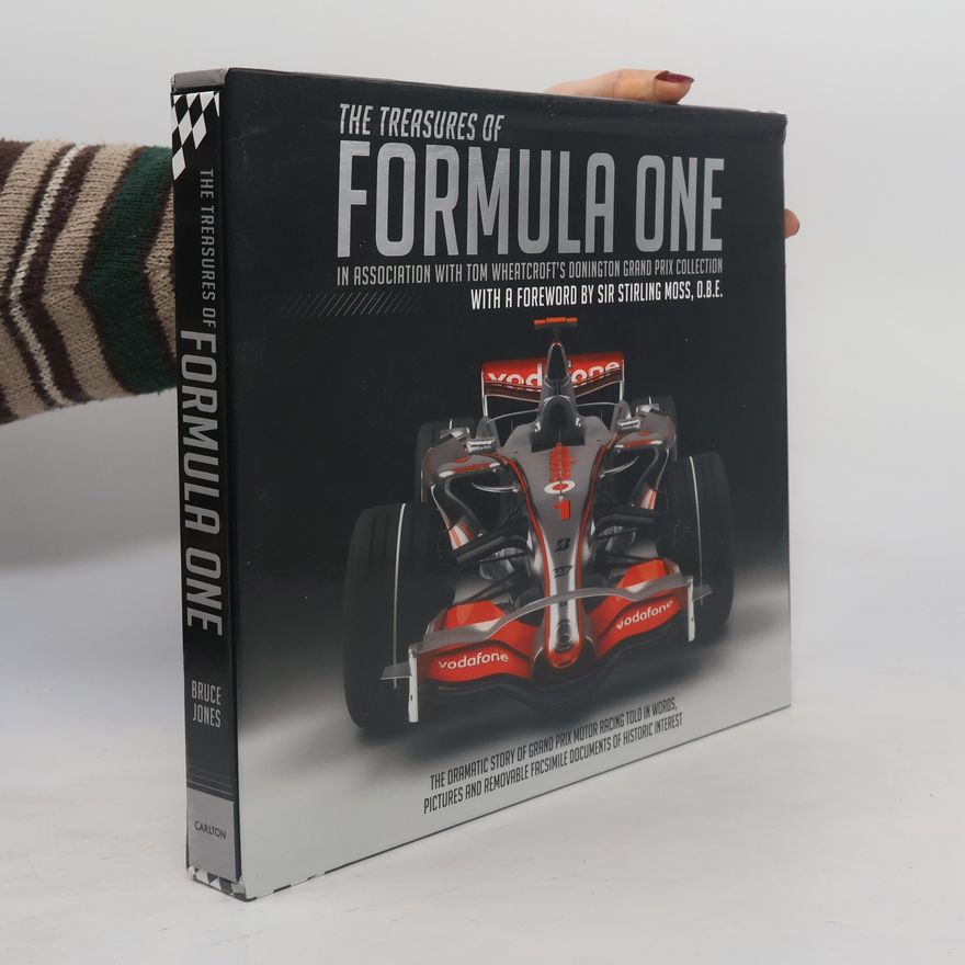Bruce Jones The Treasures of Formula One