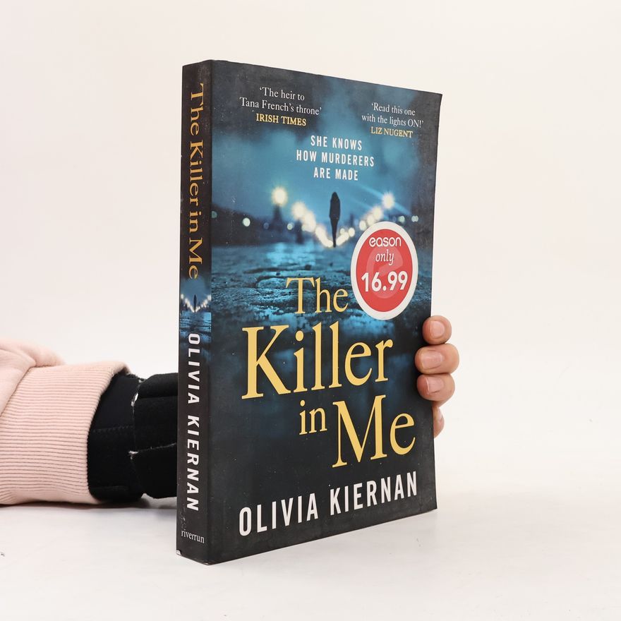 Olivia Kiernan The Killer in Me