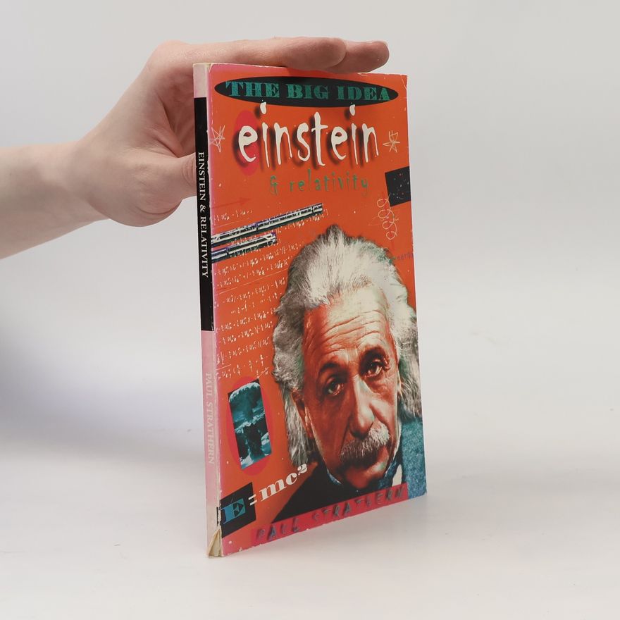 Paul Strathern Einstein & relativity