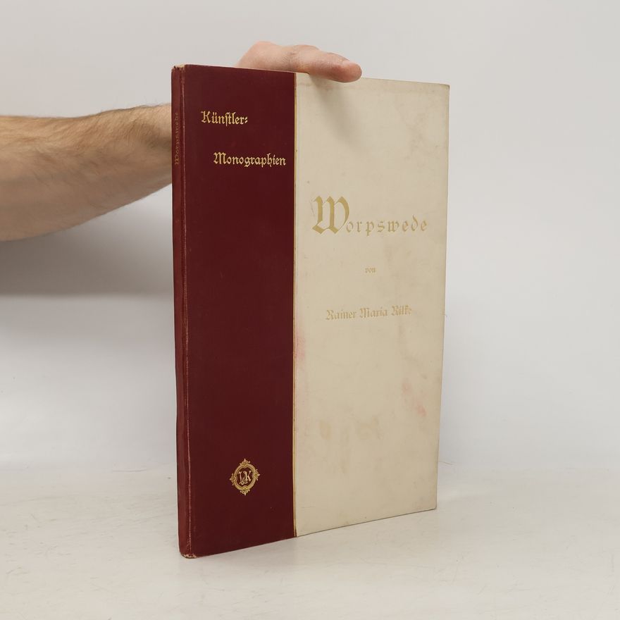 Rainer Maria Rilke Worpswede