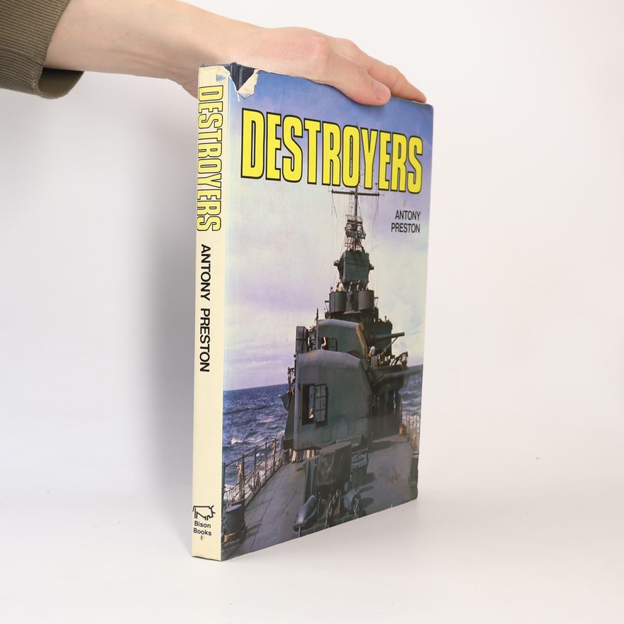 Anthony Preston Destroyers