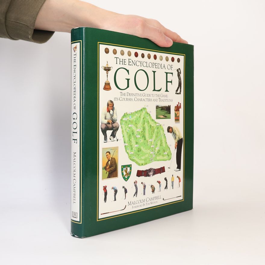 Brian D. Morgan The Encyclopedia of Golf