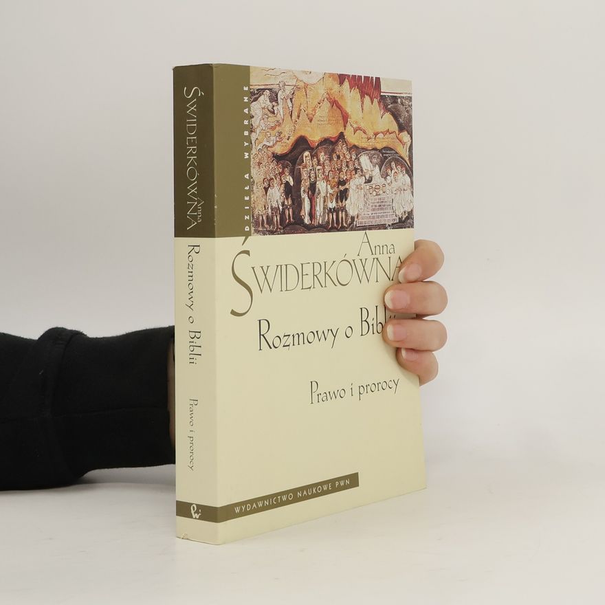 Anna Świderkówna Rozmowy o Biblii