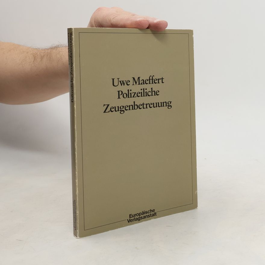 Uwe Maeffert Polizeiliche Zeugenbetreuung