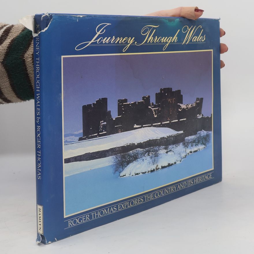 Roger Thomas Journey Through Wales