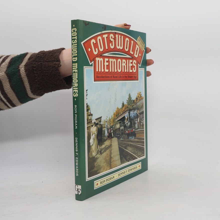 Dennis F. Edwards Cotswold Memories