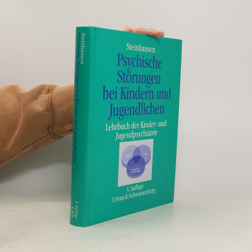 Hans Christoph Steinhausen Psychische Störungen bei Kindern und Jugendlichen