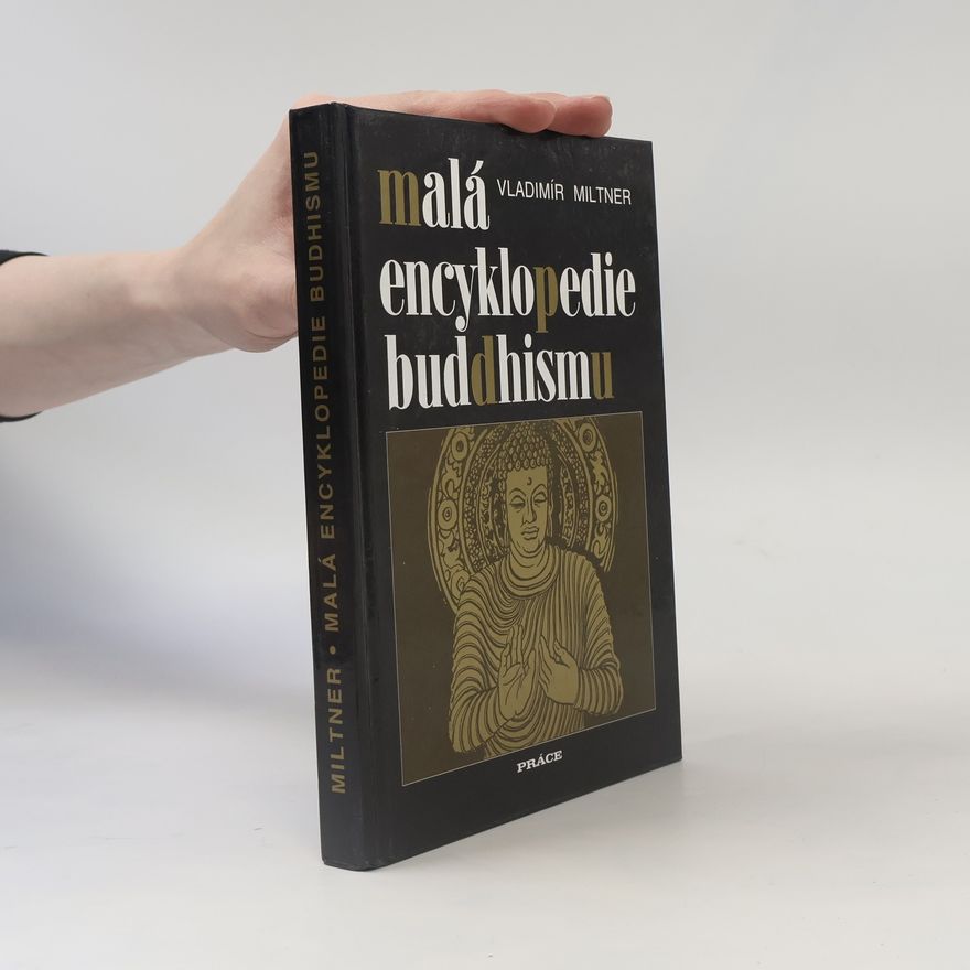 Vladimír Miltner Malá encyklopedie buddhismu