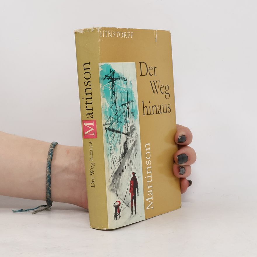 Harry Martinson Der Weg Hinaus