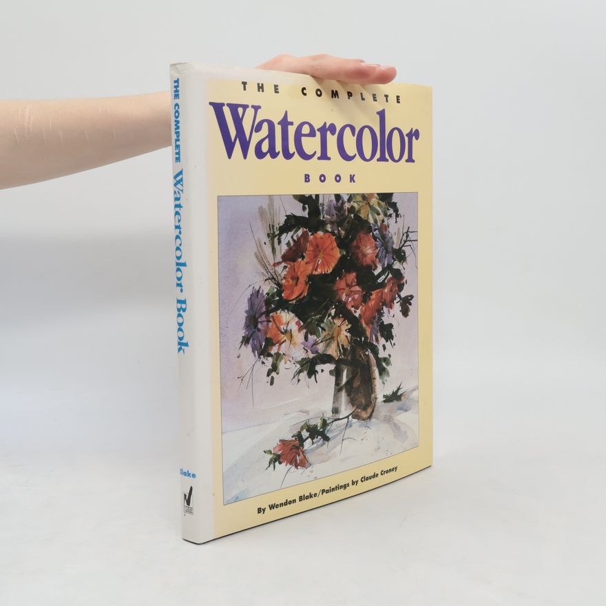 Claude Croney The Complete Watercolor Book