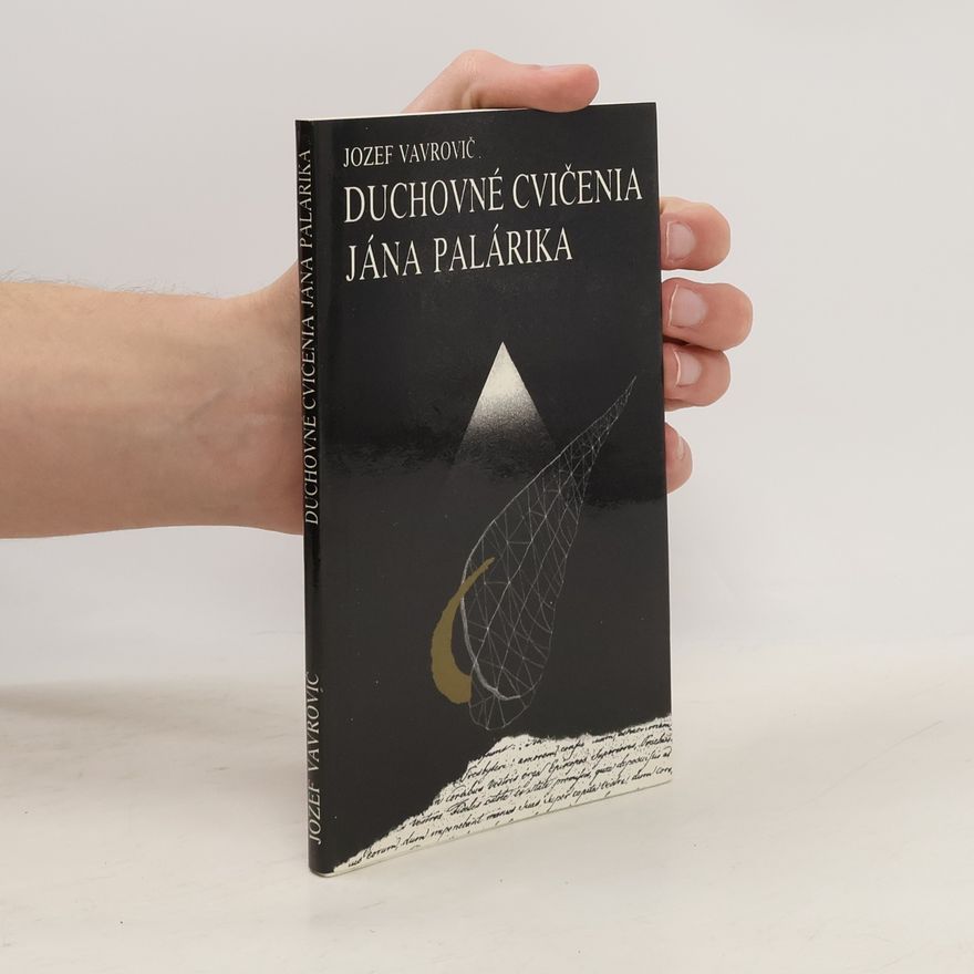 Jozef Vavrovič Duchovné cvičenia Jána Palárika