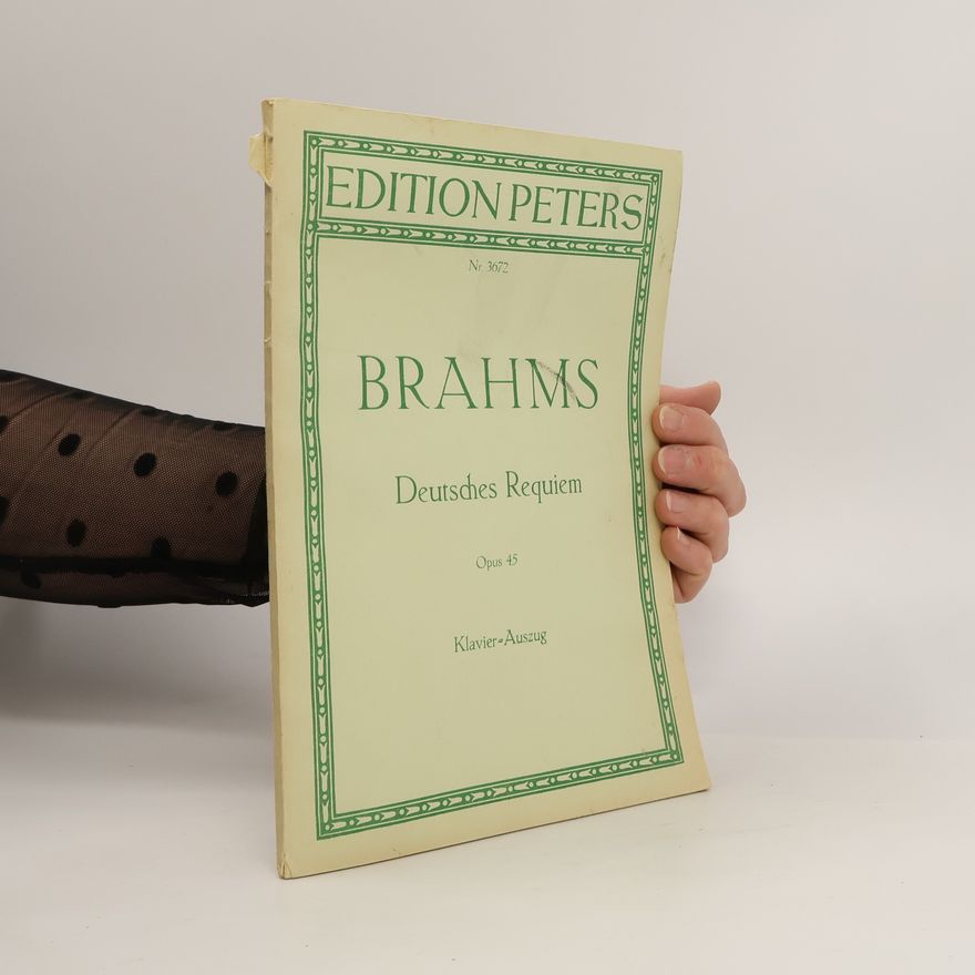 Johannes Brahms Deutsches Requiem