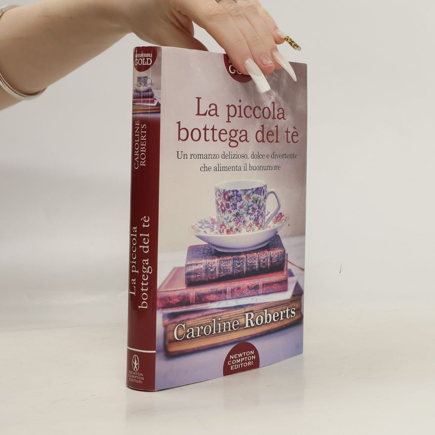 Caroline Roberts La piccola bottega del tè