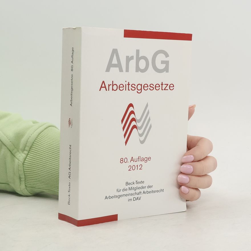 Collectif d'auteurs ArbG Arbeitsgesetze