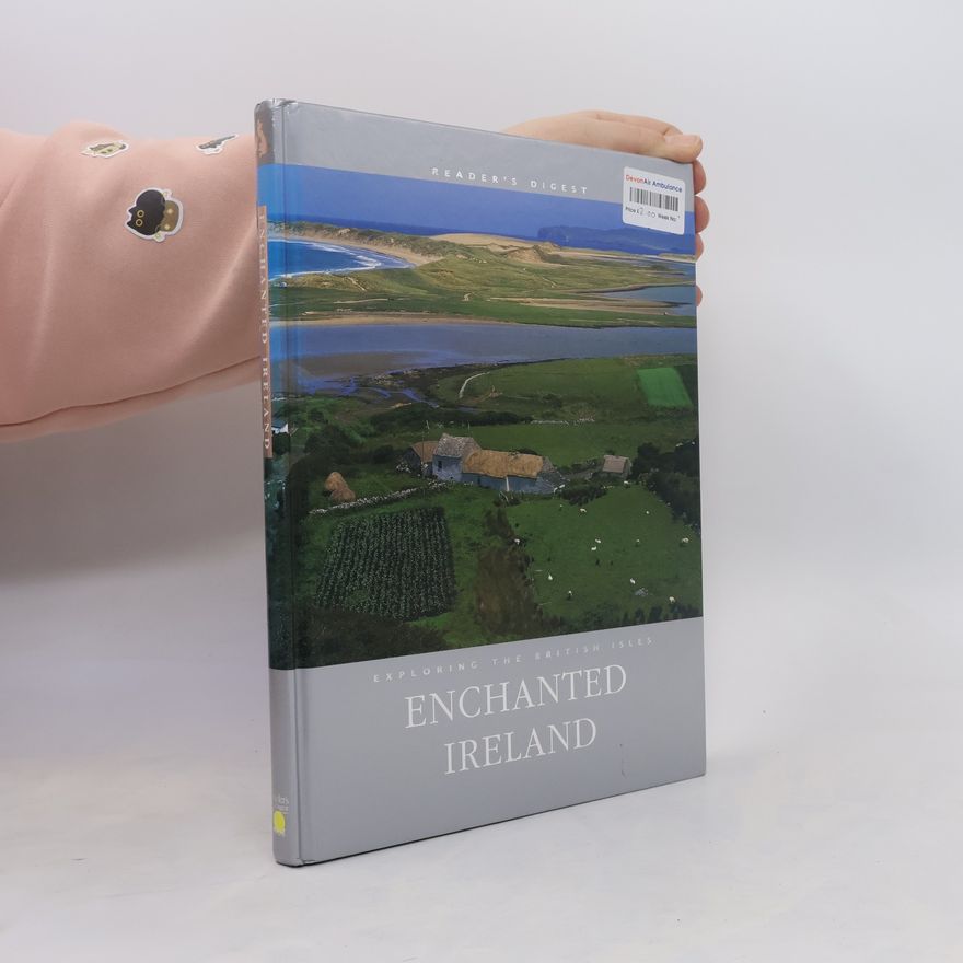 Rob Hunter Exploring the British Isles: Enchanted Ireland