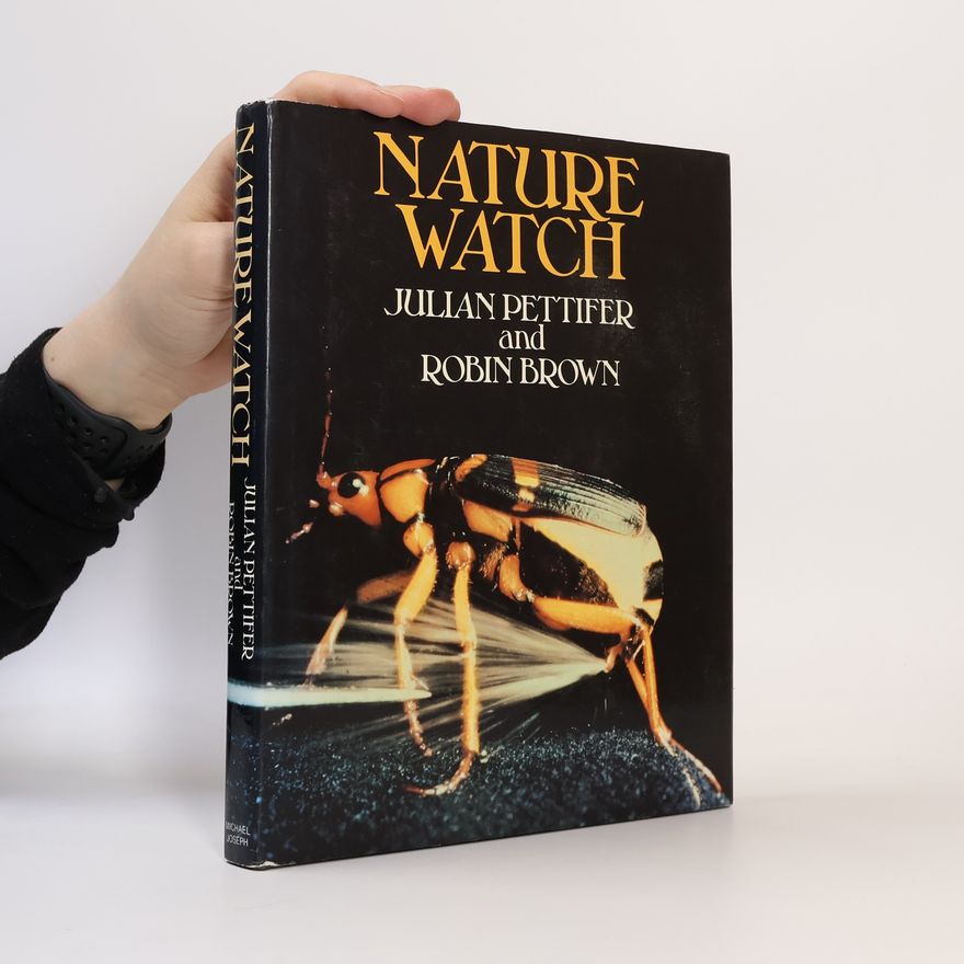 Julian Pettifer Nature Watch