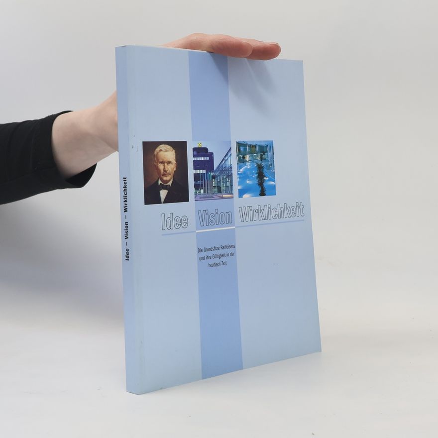 Various authors Idee, Vision, Wirklichkeit
