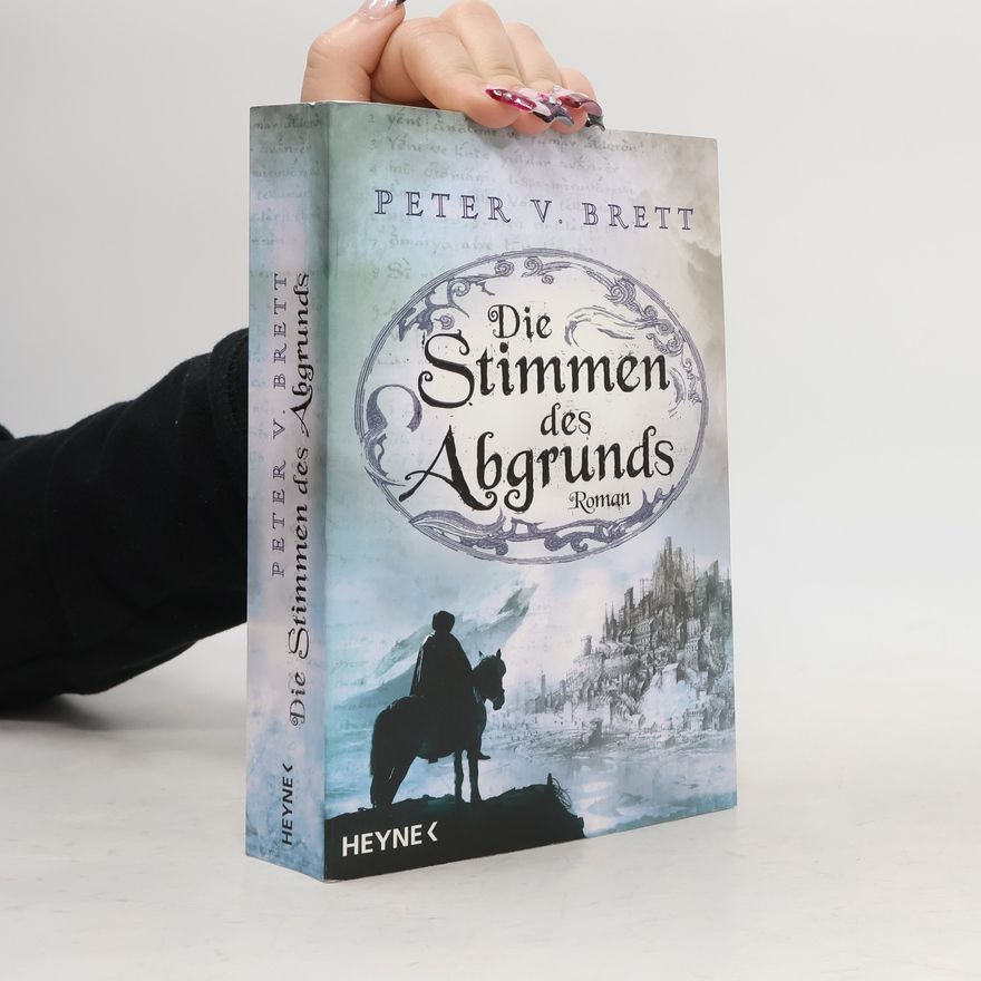 Peter V. Brett Die Stimmen des Abgrunds