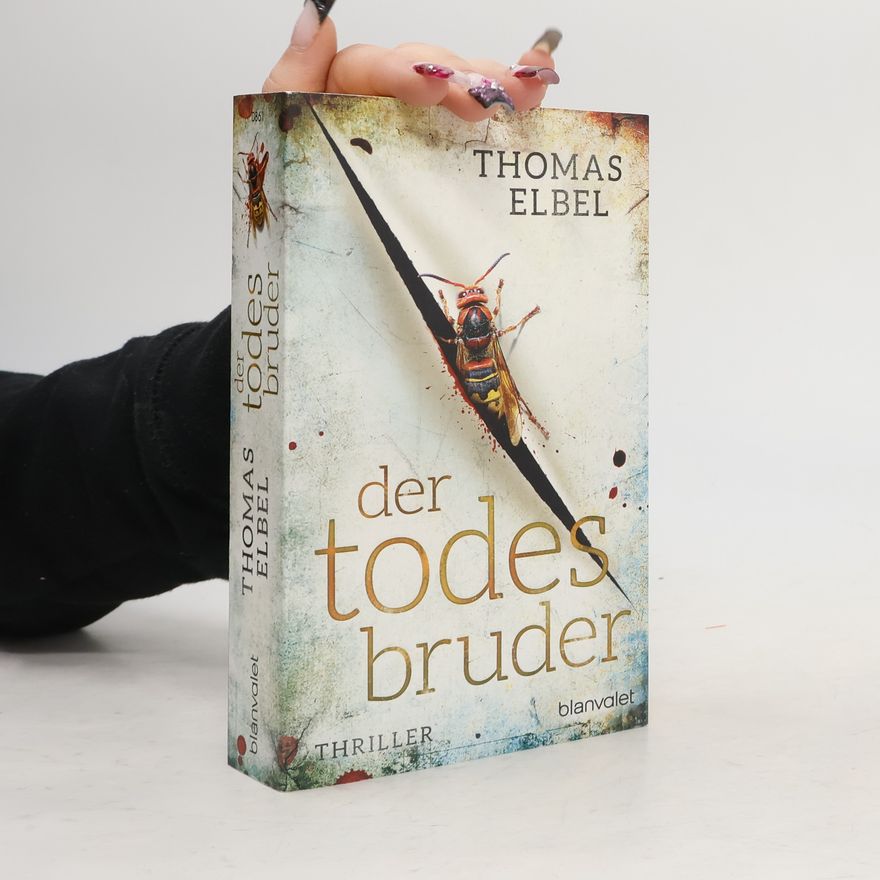 Thomas Elbel Der Todesbruder