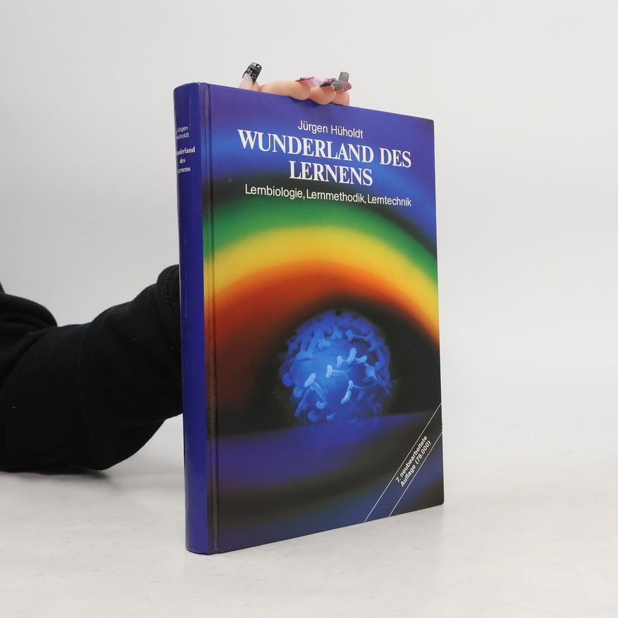 Jürgen Hüholdt Wunderland des Lernens