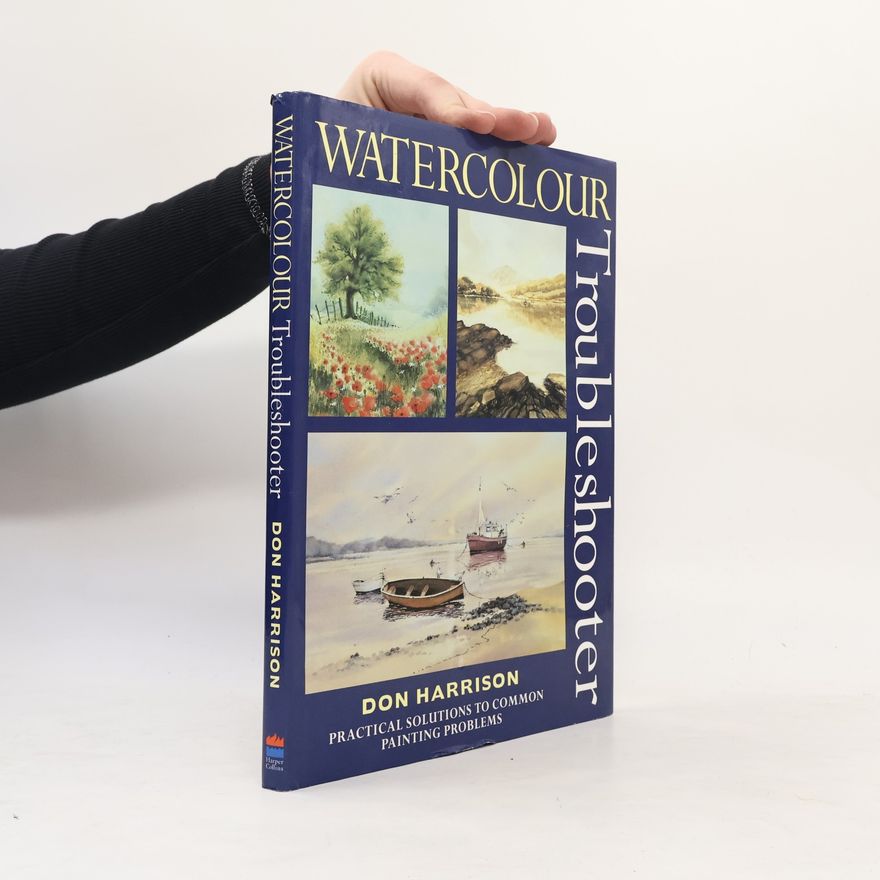 Don Harrison Watercolour Troubleshooter