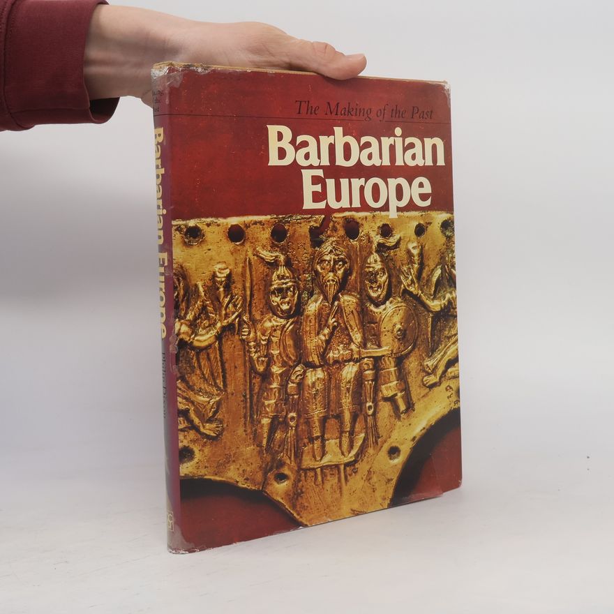 AA.VV. The Making of the Past Barbarian Europe