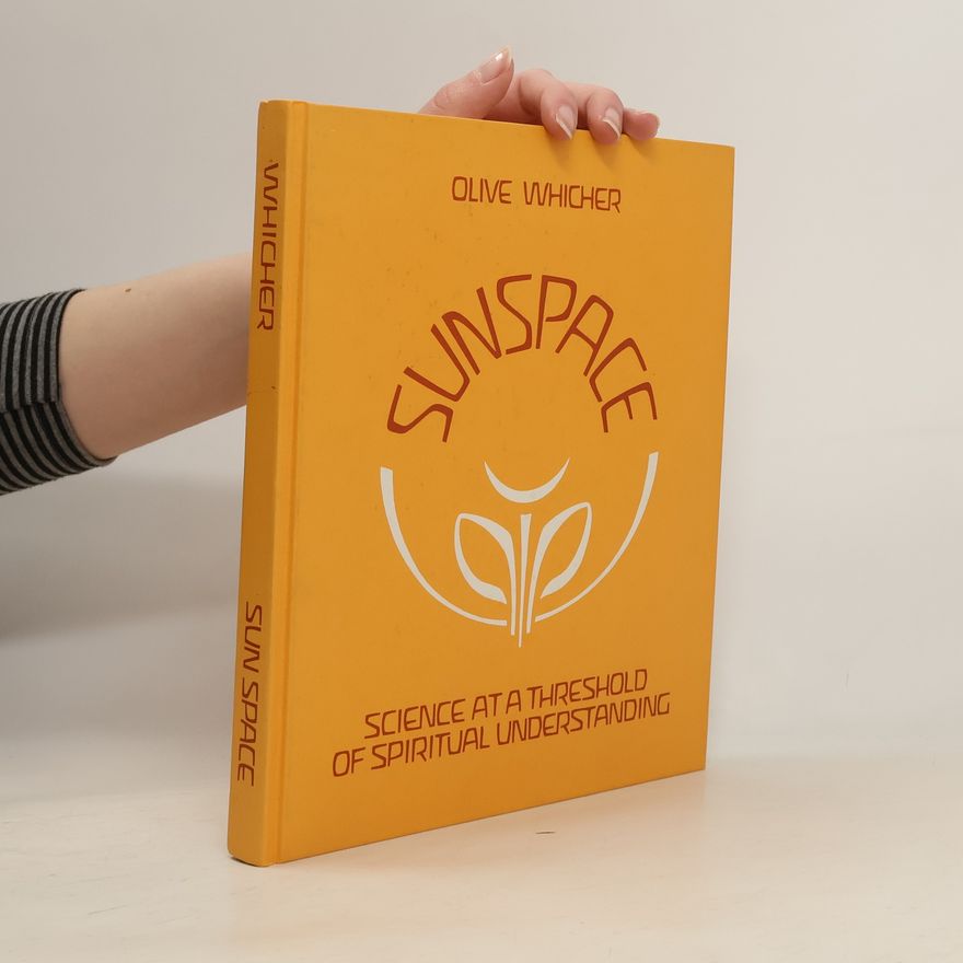 Olive Whicher Science at a Threshold of Spiritual Understanding