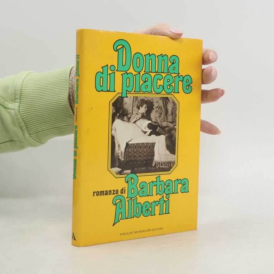 Barbara Alberti Donna di piacere